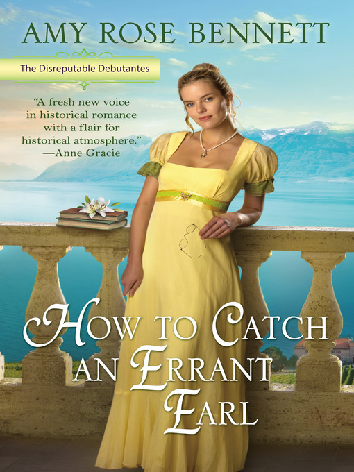 Title details for How to Catch an Errant Earl by Amy Rose Bennett - Available